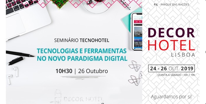 Seminário TecnoHotel Portugal na Decor Hotel - 26 outubro