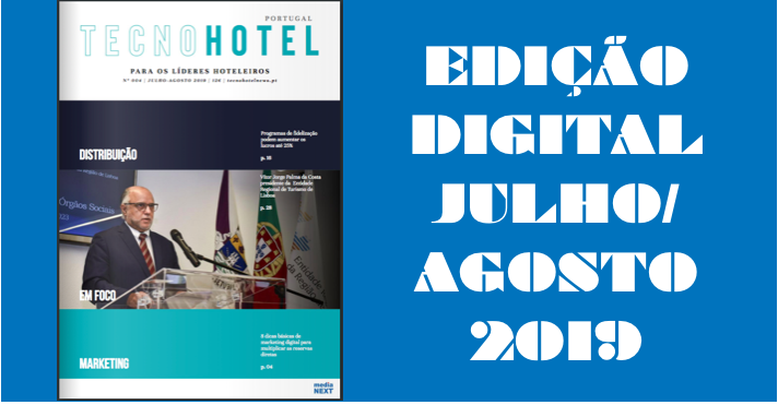 Ja pode ler a edição digital da TecnoHotel Portugal de julho/agosto