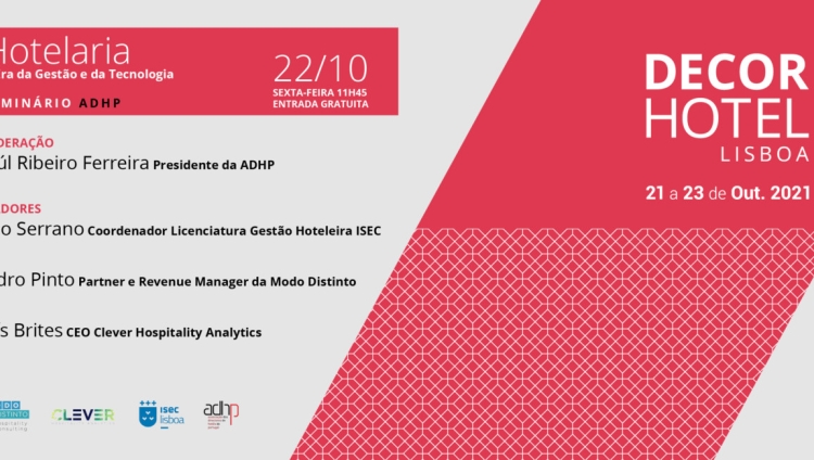 ADHP marca presença na DECOR HOTEL 2021 com um stand e um seminário sobre tecnologia e hotelaria