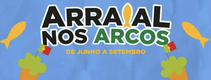 Os arraiais estão de volta ao Vila Galé Collection Palácio dos Arcos